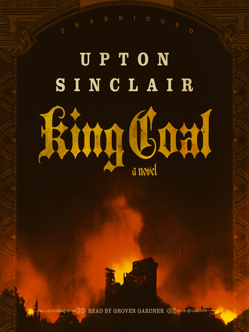 Title details for King Coal by Upton Sinclair - Available